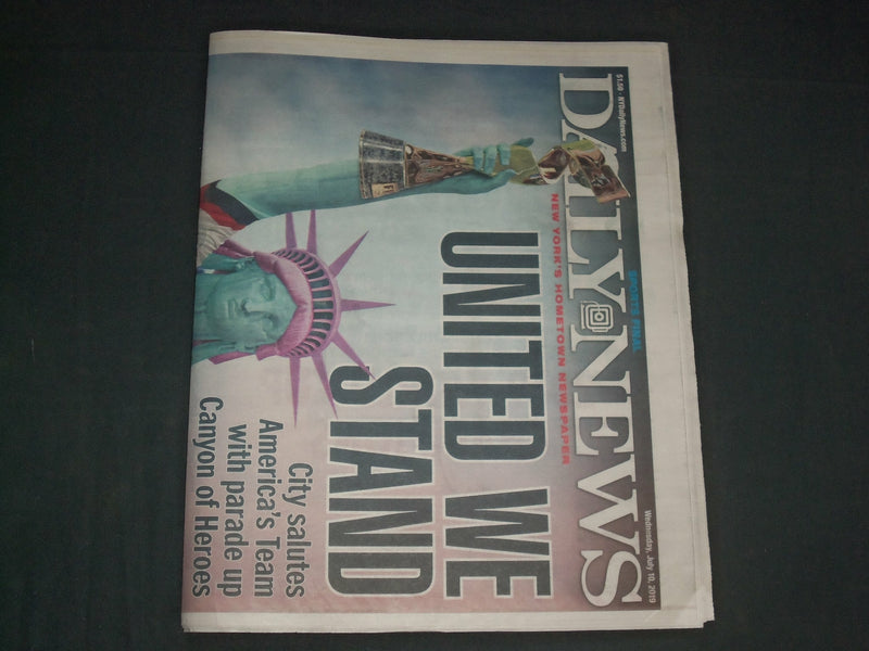 2019 JULY 10 NEW YORK DAILY NEWS NEWSPAPER -NYC U.S. WOMEN'S SOCCER TEAM PARADE