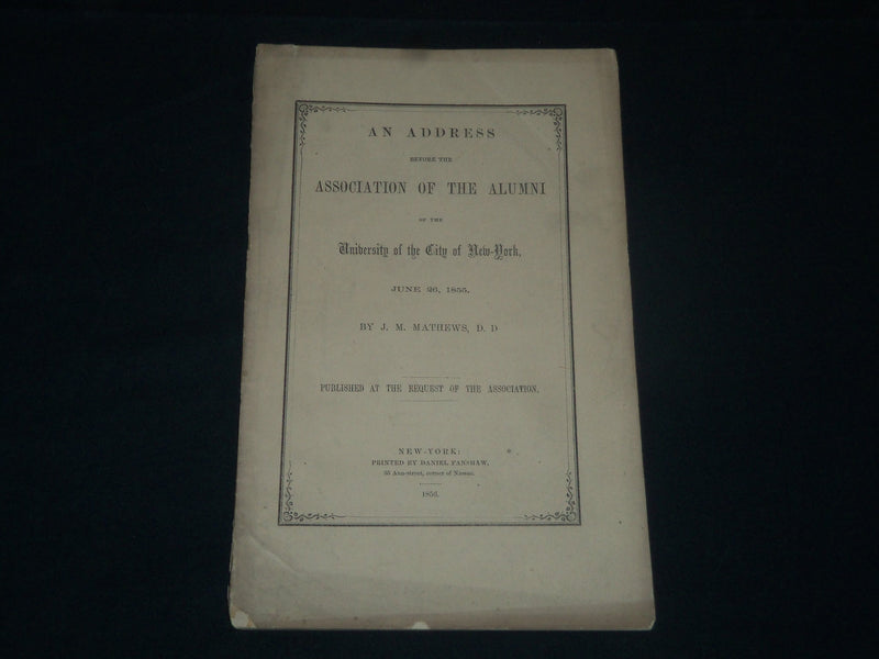 1856 UNIVERSITY CITY OF NEW YORK ALUMNI ADDRESS BOOK BY J. M. MATHEWS - J 3913