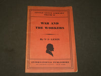 1940 WAR AND THE WORKERS BOOK BY V. I. LENIN - VOLUME 24 - LITTLE LENIN - J 3618