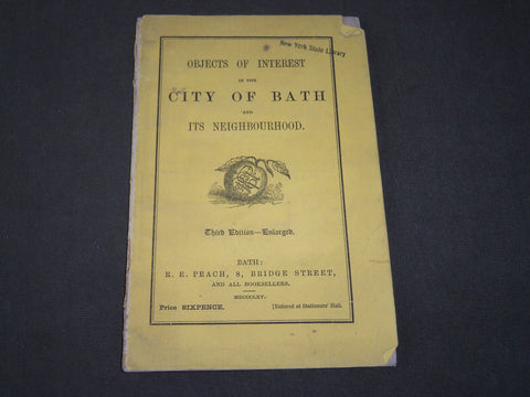 1865 CITY OF BATH OBJECTS OF INTEREST GUIDE BOOK - U. K. - THIRD EDITION- J 3450