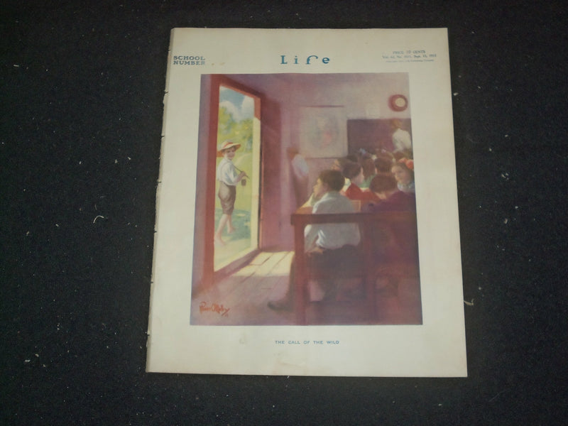 1913 SEPTEMBER 11 LIFE MAGAZINE - SCHOOL NUMBER - THE CALL OF THE WILD - ST 6494