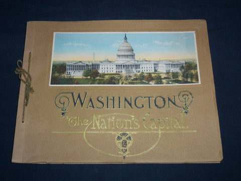 1920'S WASHINGTON THE NATION'S CAPITAL VIEW BOOK - COLOR PRINTS - J 8721