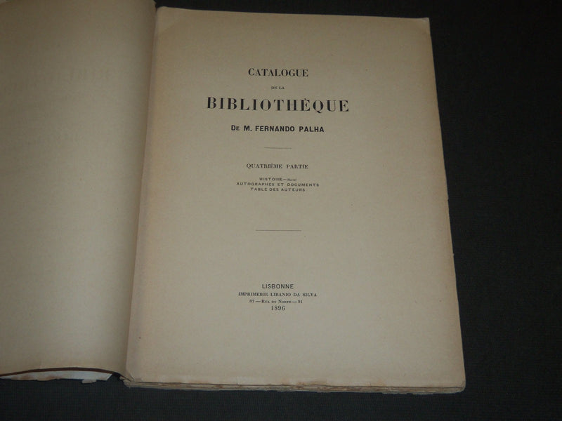 1896 CATALOGUE DE LA BIBLIOTHEQUE DE FERNANDO PALHA FRENCH BOOK - KD 44