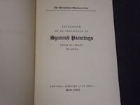 1928 SPANISH PAINTINGS CATALOG EL GRECO TO GOYA BOOK - NICE ILLUS. - J 5192
