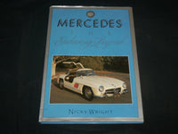 1991 MERCEDES THE ENDURING LEGEND HARDCOVER BOOK BY NICKY WRIGHT - I 2048