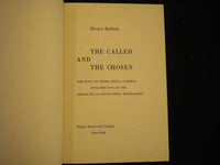 1957 THE CALLED AND THE CHOSEN HARDCOVER BOOK BY MONICA BALDWIN - KD 8141