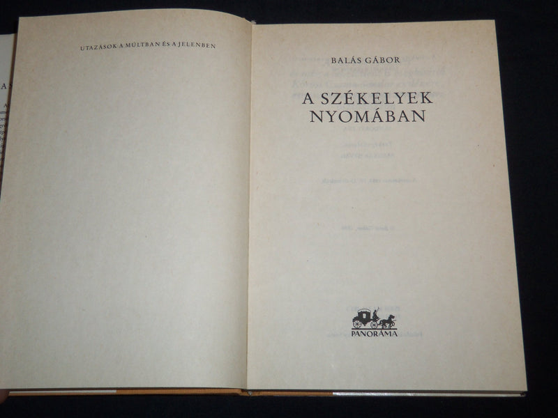 1984 A SZEKELYEK NYOMABAN HARDCOVER BOOK BY BALAS GABOR - KD 4670Q