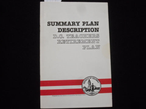 1985 D.C. TEACHERS RETIREMENT PLAN SUMMARY DESCRIPTION SOFTCOVER BOOK - J 9824