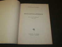 1956-1958 BALLET JAARBOEK 1 & 2 BOOK LOT OF 2 - NICE PHOTOS - DUTCH - J 5138