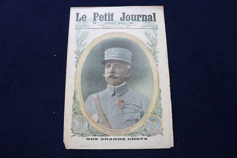1917 JUNE 3 LE PETIT JOURNAL SUPPLEMENT ILLUSTRE MAGAZINE - GEN. CURE- NP 8811