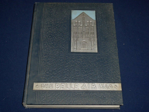 1960 THE BELLE AIR UNIVERSITY OF VILLANOVA YEARBOOK - GREAT PHOTOS - YB 355