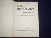 1953 YANKEE PHOTOGRAPHER HARDCOVER BOOK BY GEORGE H. HILLL - KD 9176
