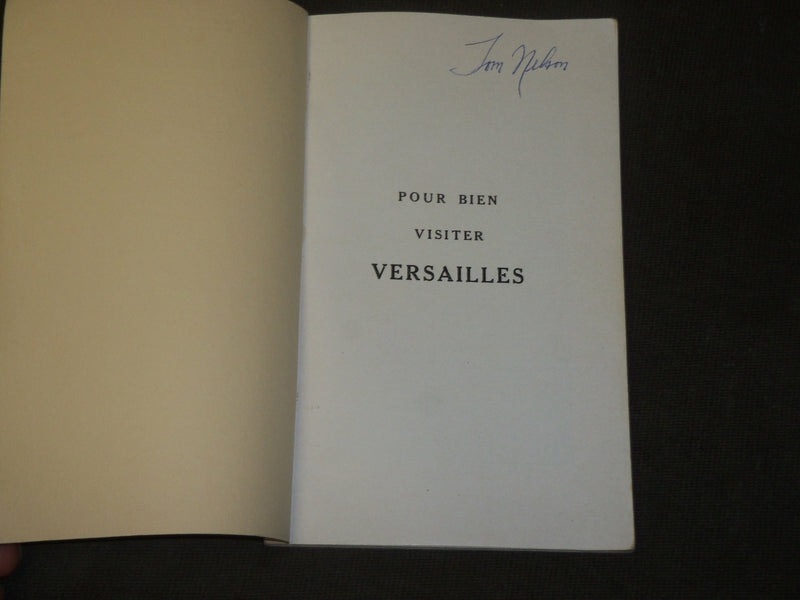 1933 POUR BIEN VISITER VERSAILLES LE CHATEAU LES JARDINS FRENCH BOOK - J 3543
