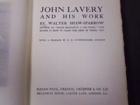 1911 JOHN LAVERY AND HIS WORK BY WALTER SHAW SPARROW - NICE ILLUS. - KD 80V