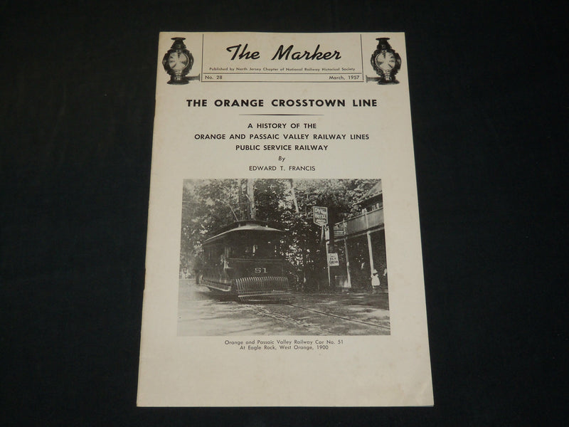 1957 MARCH THE MARKER THE ORANGE CROSSTOWN LINE MAGAZINE - J 5878