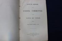 1896 UPTON SCHOOL COMMITTEE ANNUAL REPORT SOFTCOVER BOOK - K 800