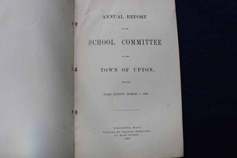 1896 UPTON SCHOOL COMMITTEE ANNUAL REPORT SOFTCOVER BOOK - K 800