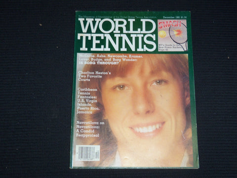 1981 DECEMBER WORLD TENNIS MAGAZINE - MARTINA NAVRATILOVA COVER - ST 1004J