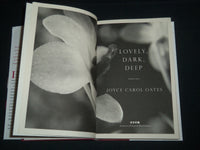 2014 LOVELY DARK DEEP STORIES BOOK SIGNED BY JOYCE CAROL OATES - KD 5520