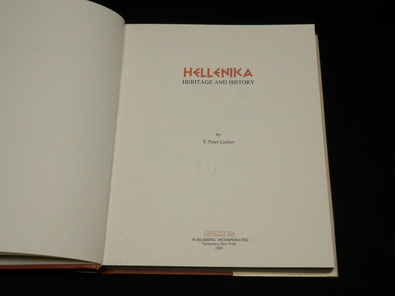 1989 HELLENIKA HERITAGE AND HISTORY HARDCOVER BOOK BY T. PETER LIMBER - R 715M