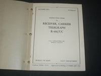 1952 NAVY INSTRUCTION BOOK FOR RECEIVER CARRIER TELEGRAPH R-466/UC - ST 997I