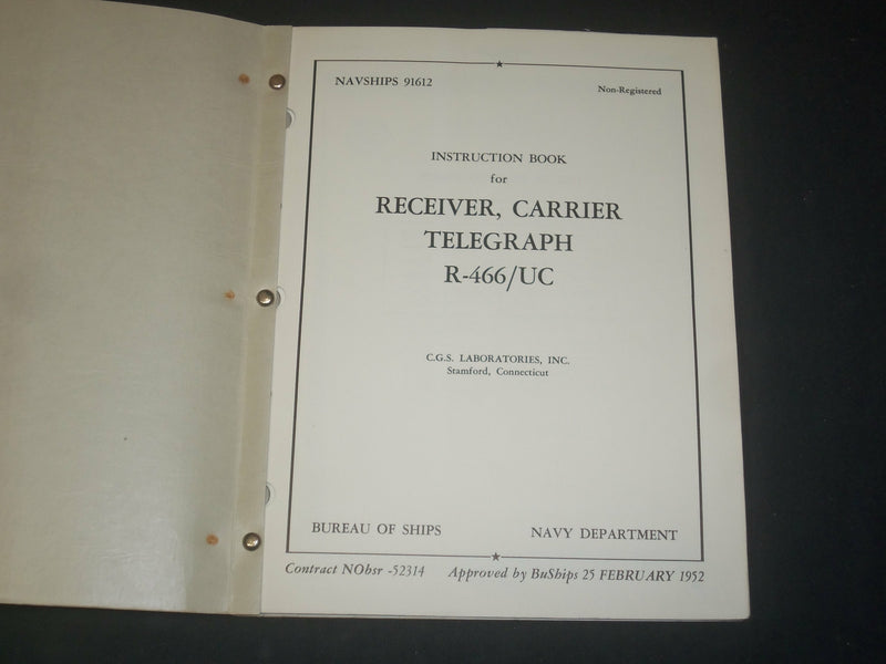 1952 NAVY INSTRUCTION BOOK FOR RECEIVER CARRIER TELEGRAPH R-466/UC - ST 997I