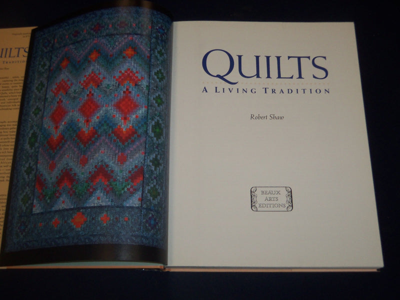 Quilts : A Living Tradition by Robert Shaw (1995, Hardcover) - I 2