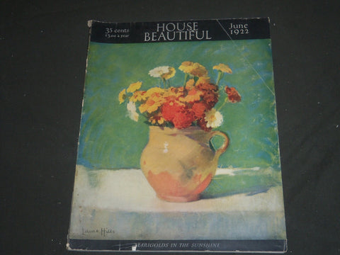 1922 JUNE THE HOUSE BEAUTIFUL MAGAZINE - GREAT PHOTOS & ADS - ST 576