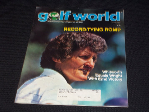 1982 APRIL 23 GOLF WORLD MAGAZINE - KATHY WHITWORTH FRONT COVER - E 6907