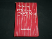 1961 OUTLINES OF TUDOR AND STUART PLAYS HARDCOVER BOOK BY HOLZKNECHT - KD 6664