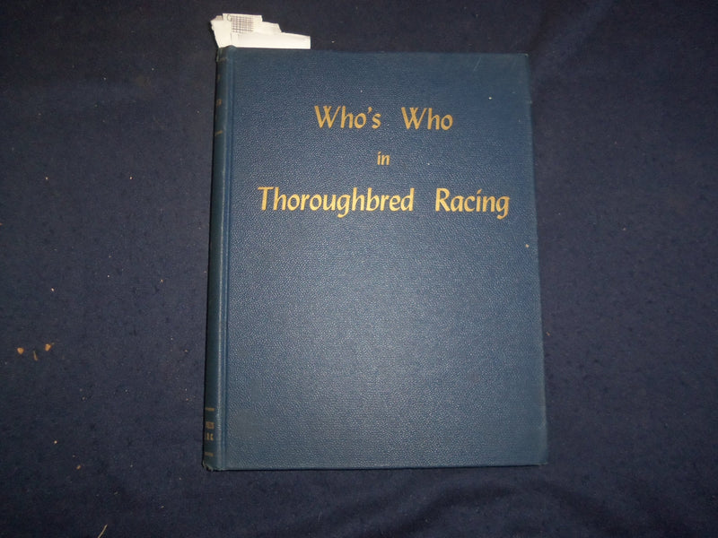 1947 WHO'S WHO IN THOROUGHBRED RACING VOL. II HARDCOVER BOOK -NED WELCH- KD 8163
