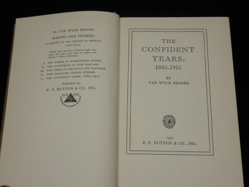 1952 THE CONFIDENT YEARS 1885-1915 HARDCOVER BOOK BY VAN WYCK BROOKS- KD 6585