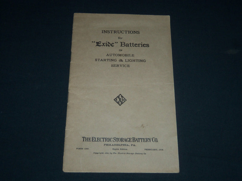 1918 INSTRUCTIONS FOR EXIDE BATTERIES IN AUTOMOBILE STARTING & LIGHTING - J 3987