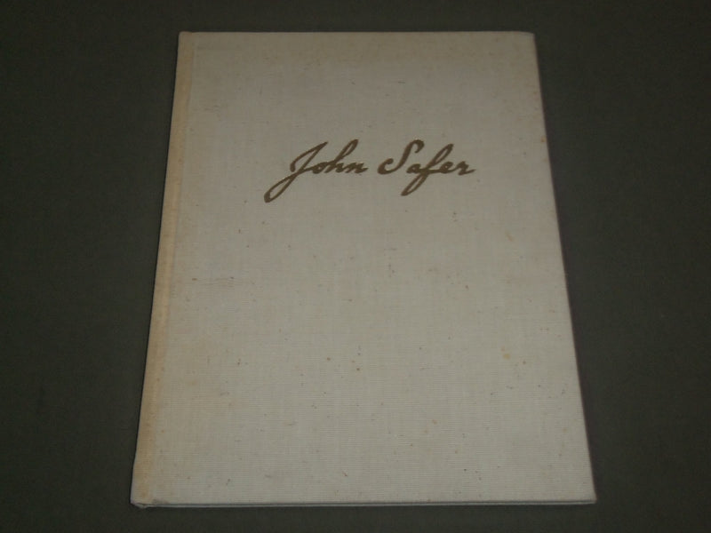 1982 JOHN SAFER INSCRIBED BY SAFER BY FRANK GETLEIN HARDCOVER BOOK - KD 4653
