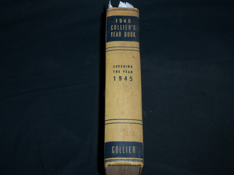1946 COLLIER'S YEAR BOOK COVERING EVENTS OF THE YEAR 1945 - KD 6822