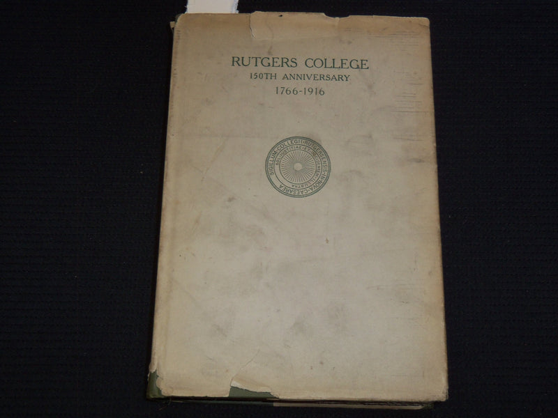 1917 RUTGERS COLLEGE THE CELEBRATION BOOK - 150TH ANNIVERSARY - KD 5981K