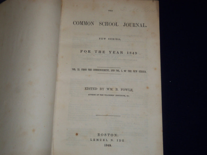 1849 JAN - 1850 DEC THE COMMON SCHOOL JOURNAL VOLUME NO. 11/12 - KD 1832