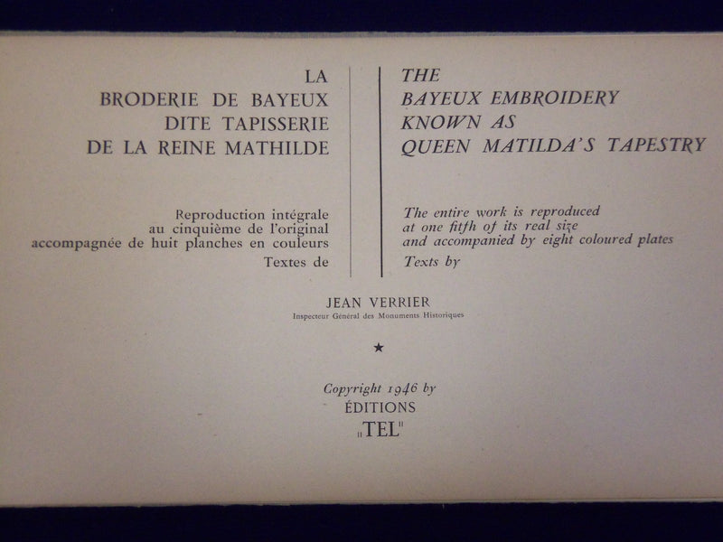 1946 LA BRODERIE TAPISSERIE DE LA REINE MATHILDE JEAN VERRIER BOOK - KD 2542
