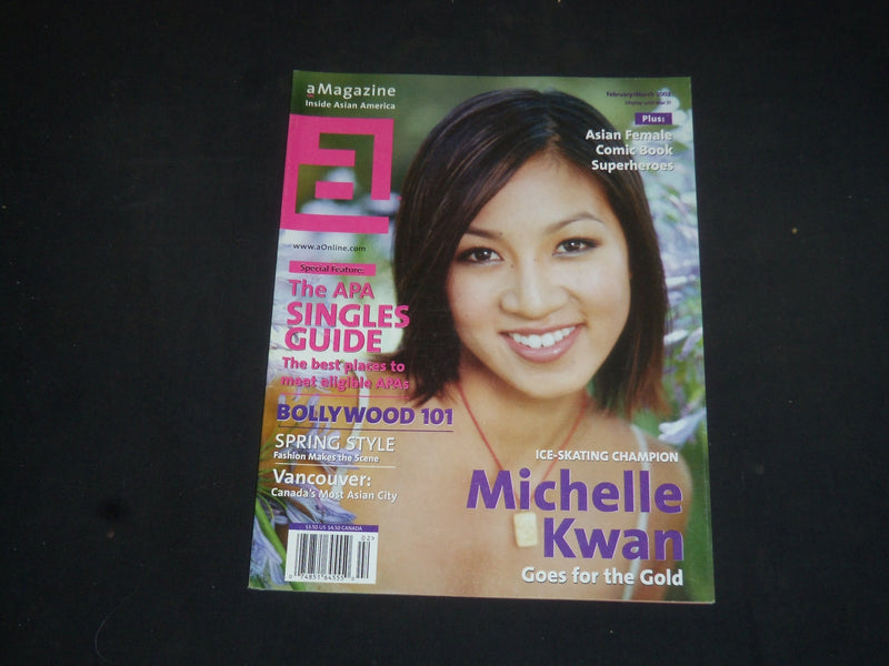 2002 FEB/MAR A. MAGAZINE: INSIDE ASIAN AMERICA - MICHELLE KWAN - SP 7450