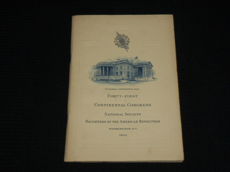 1932 FORTY-FIRST CONTINENTAL CONGRESS PROGRAM - AMERICAN REVOLUTION - J 6944