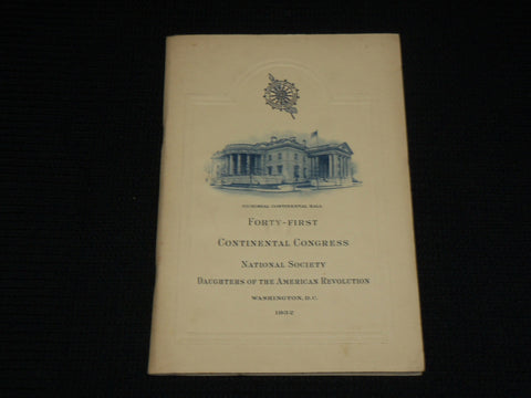 1932 FORTY-FIRST CONTINENTAL CONGRESS PROGRAM - AMERICAN REVOLUTION - J 6944