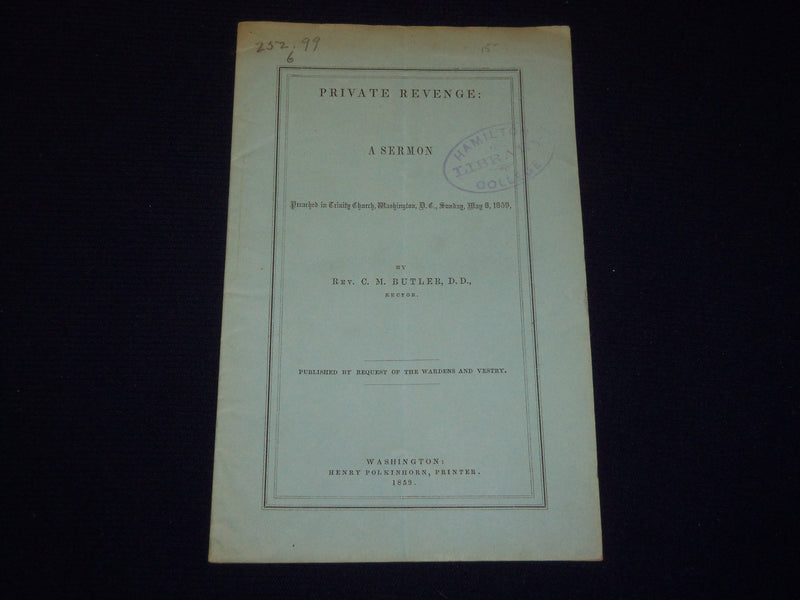 1859 PRIVATE REVENGE A SERMON BOOK BY REV. C. M. BUTLER - TRINITY CHURCH- J 4557