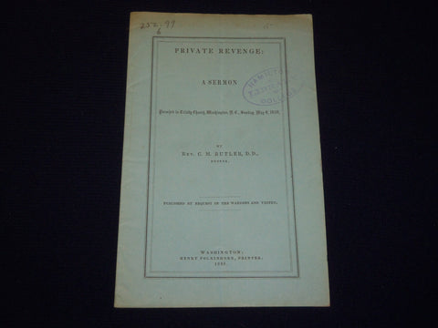 1859 PRIVATE REVENGE A SERMON BOOK BY REV. C. M. BUTLER - TRINITY CHURCH- J 4557