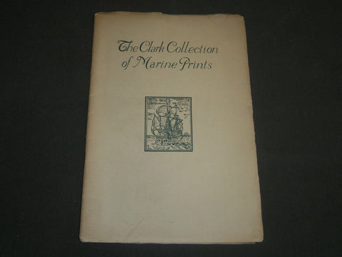 1930'S THE CLARK COLLECTION OF MARINE PRINTS - MARINE MUSEUM - M. I. T. - J 4775