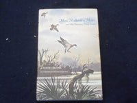 1974 MOSS, MALLARDS & MULES HARDCOVER BOOK BY ROBERT BRISTER - KD 8274