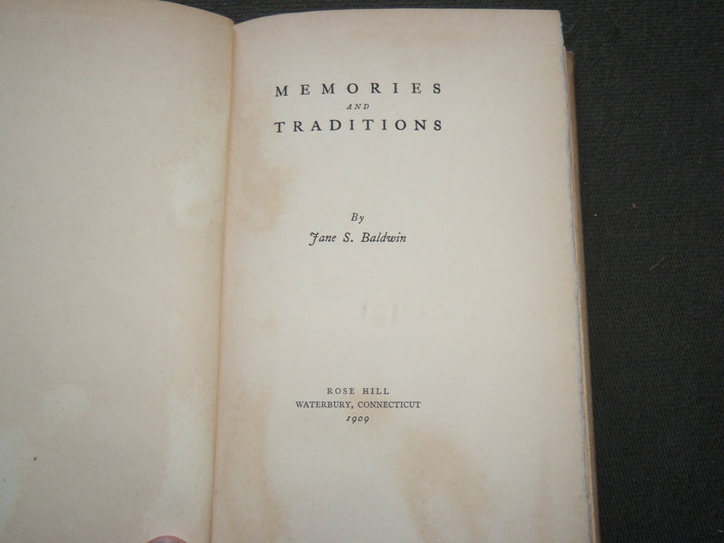 1909 MEMORIES AND TRADITIONS HARDCOVER BOOK BY JANE S. BALDWIN - KD 6209