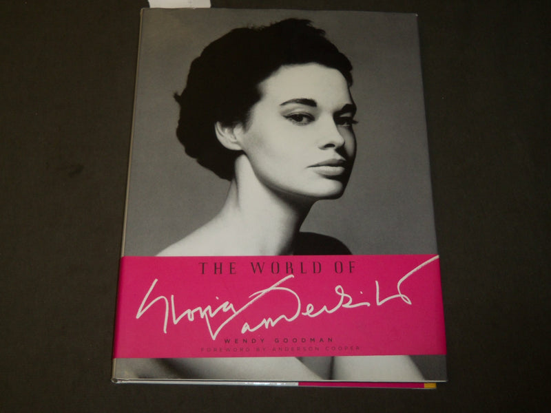 2010 THE WORLD OF GLORIA VANDERBILT BOOK INSCRIBED BY WENDY GOODMAN - KD 5345