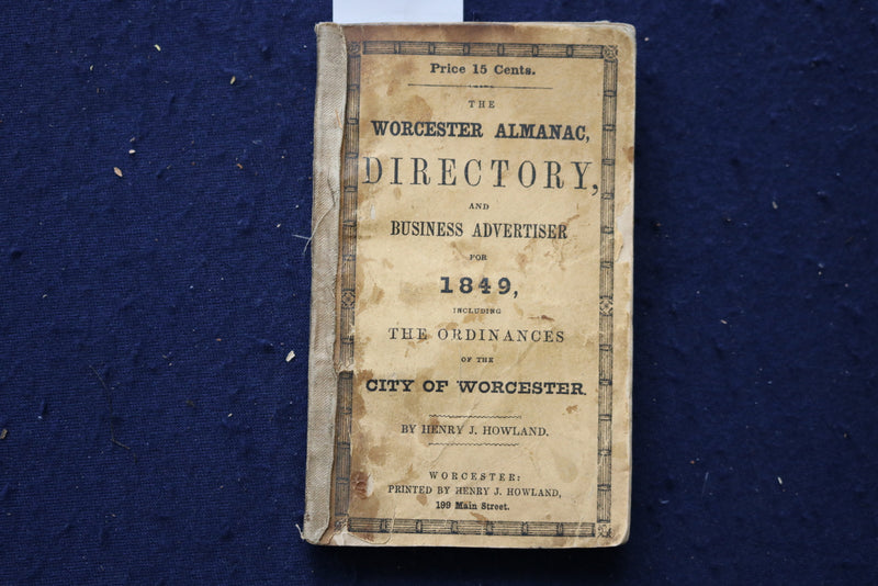 1842-1849 WORCESTER BUSINESS DIRECTORY AND ADVERTISER - LOT OF 6 - KD 9550