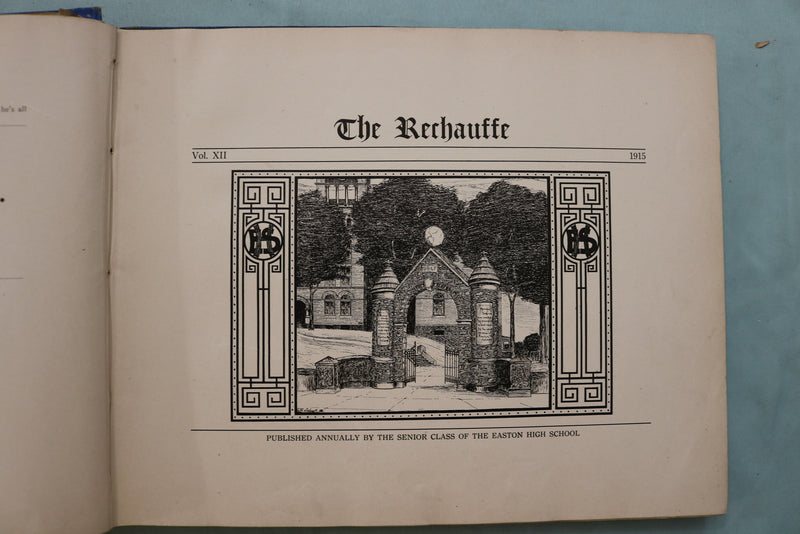 1915 THE RECHAUFFE EASTON HIGH SCHOOL YEARBOOK - EASTON, PENNSYLVANIA - YB 3546