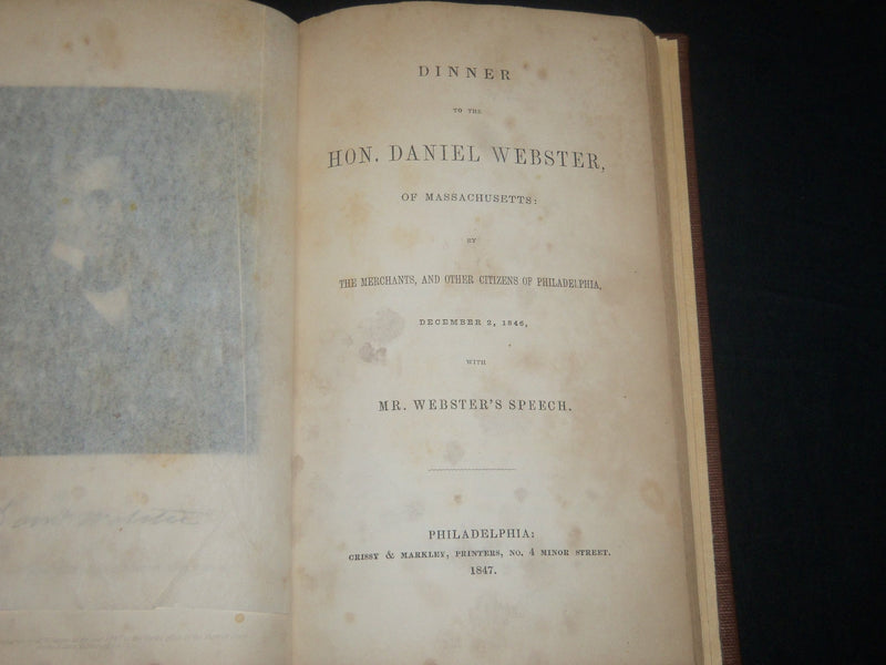 1847 DINNER TO THE HON. DANIEL WEBSTER OF MASSACHUSETTS BOOK - KD 5861